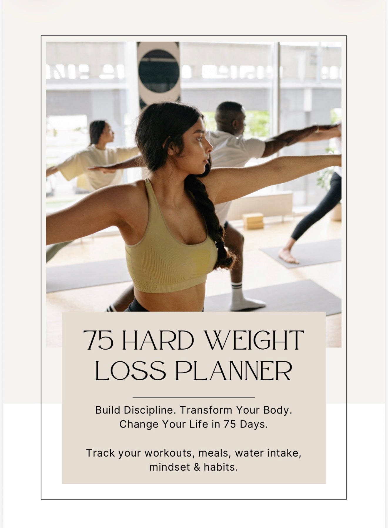 75 Hard Weight Loss Planner | 75-Day Fitness & Discipline Challenge PDF